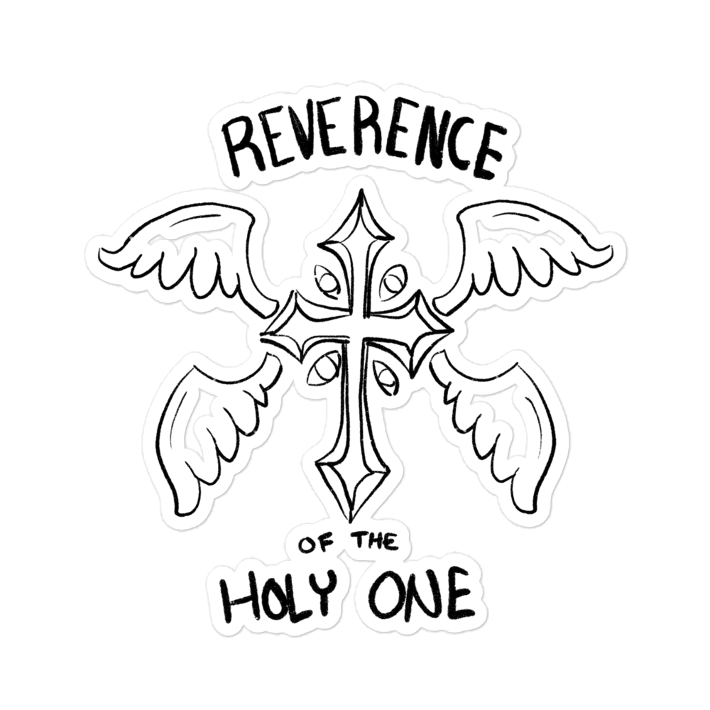 “REVERENT FEAR” sticker