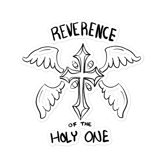 “REVERENT FEAR” sticker